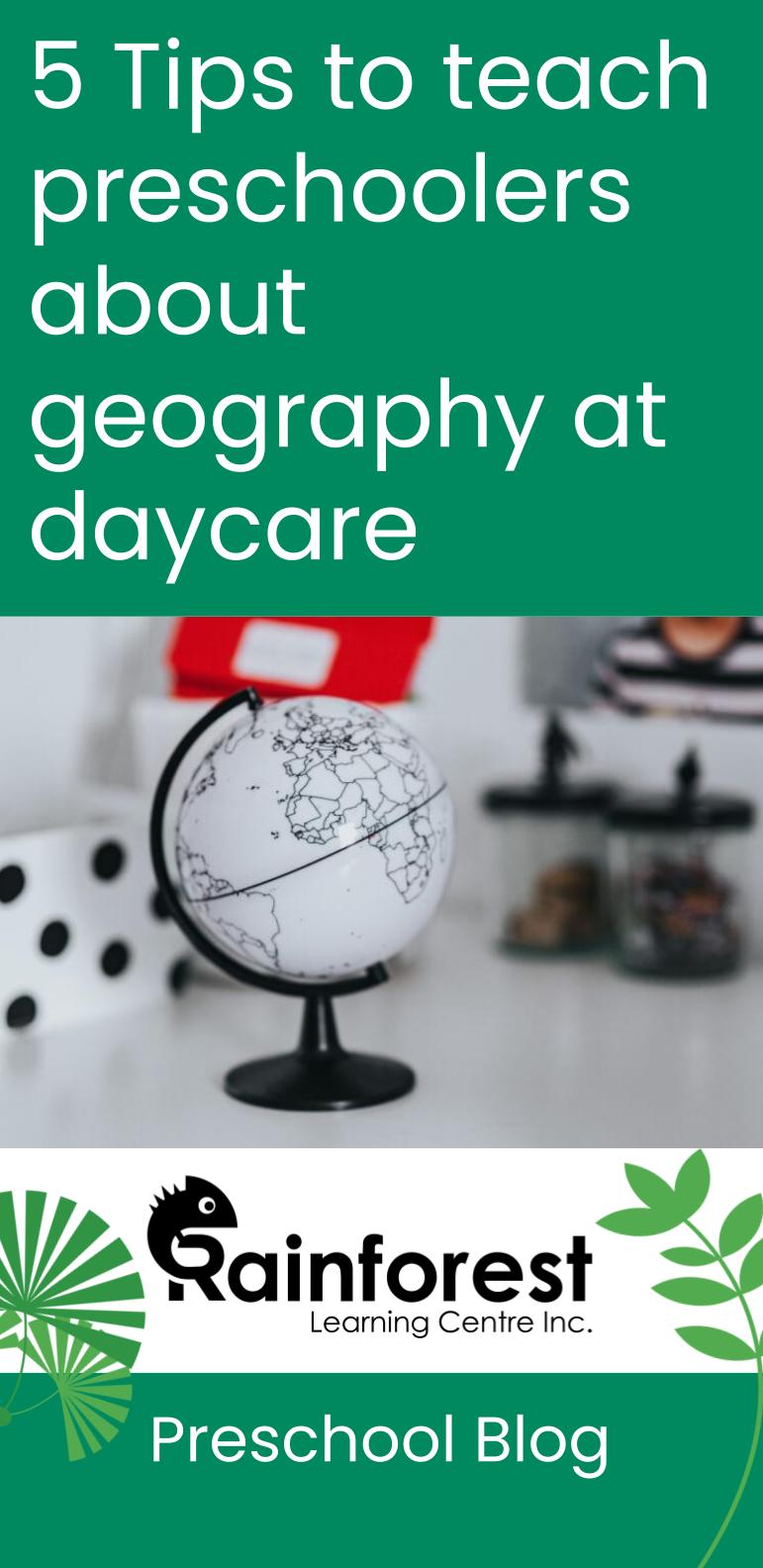 5 tips to teach preschoolers geography at daycare - blog pinterest image
