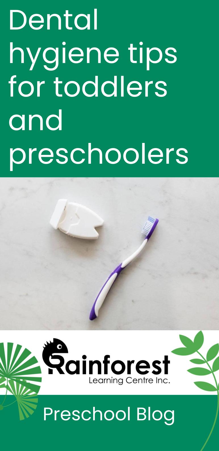 Dental hygiene tips for toddlers and preschoolers - blog pinterest image