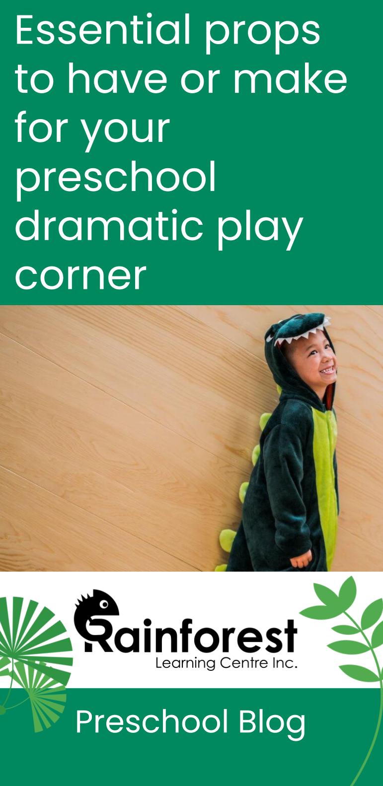 Essential props to have or make for your preschool dramatic play corner - blog pinterest image